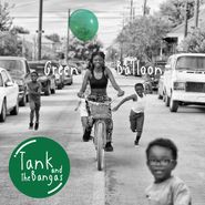 Tank & The Bangas, Green Ballon [Green Vinyl] (LP)