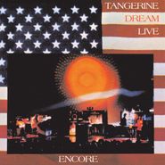 Tangerine Dream, Encore [Expanded Edition] (CD)