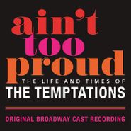 Cast Recording [Stage], Ain't Too Proud: The Life & Times Of The Temptations [OST] (LP)