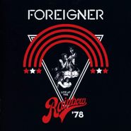 Foreigner, Live At The Rainbow '78 (CD)