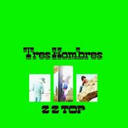 ZZ Top, Tres Hombres [Green Vinyl] (LP)