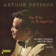 Arthur Prysock, They All Say I'm The Biggest Fool: The Complete Recordings With Buddy Johnson 1946-1952 (CD)