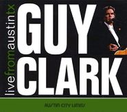 Guy Clark, Live From Austin TX (CD)