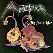 Providence, A Fig For A Kiss (CD)
