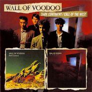 Wall Of Voodoo, Dark Continent / Call Of The West (CD)