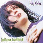 Juliana Hatfield, Hey Babe [25th Anniversary Edition] (LP)