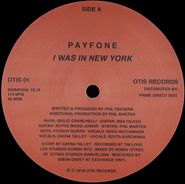Payfone, I Was In New York (12")