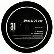D Kay , Raged / Interlinked (12")