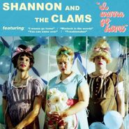 Shannon & The Clams, I Wanna Go Home (LP)