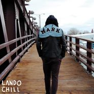 Lando Chill, For Mark, Your Son (CD)