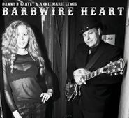 Danny B. Harvey, Barbwire Heart (CD)