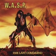 W.A.S.P., The Last Command (CD)