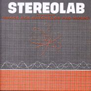 Stereolab, The Groop Played "Space Age Batchelor Pad Music" [Clear Vinyl] (LP)