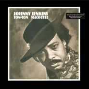 Johnny Jenkins, Ton-Ton Macoute! [180 Gram Vinyl] (LP)
