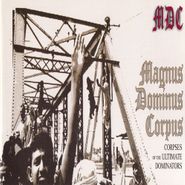 M.D.C., Magnus Dominus Corpus [Record Store Day] (LP)