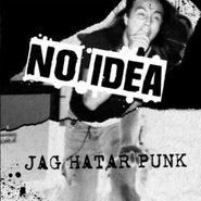 No Idea, Jag Hatar Punk [Black Friday] (LP)