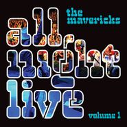 The Mavericks, All Night Live Vol. 1 (LP)