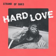 Strand Of Oaks, Hard Love [Stoner Swirl Green Vinyl] (LP)