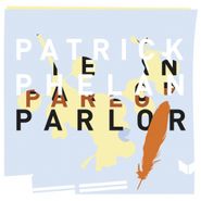 Patrick Phelan, Parlor (CD)