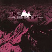 Pink Mountaintops, Pink Mountaintops (CD)