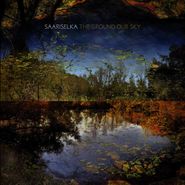 Saariselka, Ground Our Sky (LP)