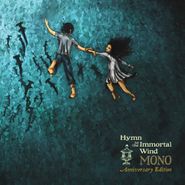 Mono, Hymn To The Immortal Wind [10th Anniversary Edition] (CD)