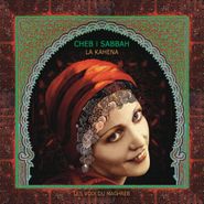 DJ Cheb i Sabbah, La Kahena (CD)