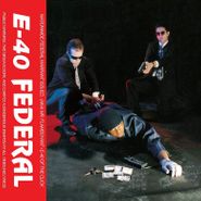 E-40, Federal (LP)