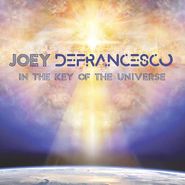 Joey DeFrancesco, In The Key Of The Universe (CD)