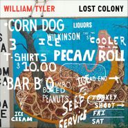 William Tyler, Lost Colony (12")