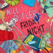Will Butler, Friday Night (LP)