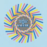Gauche, A People's History Of Gauche [Pink Vinyl] (LP)