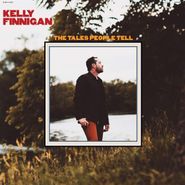 Kelly Finnigan, The Tales People Tell [Red Vinyl] (LP)