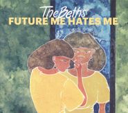 The Beths, Future Me Hates Me (CD)