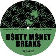 Jake Najor, Dirty Money Breaks (7")