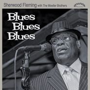 Sherwood Fleming, Blues Blues Blues (CD)