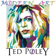 Ted Poley, Modern Art (LP)