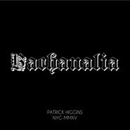 Patrick Higgins, Bachanalia (LP)