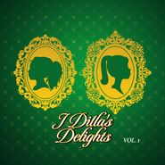 J Dilla, J. Dilla's Delights Vol. I [Black Friday Green Vinyl] (LP)