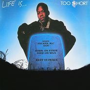 Too Short, Life Is... (LP)