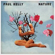 Paul Kelly, Nature (CD)