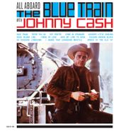 Johnny Cash, All Aboard The Blue Train With Johnny Cash (LP)