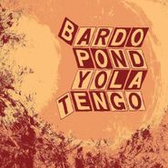 Bardo Pond, Parallelogram A La Carte: Bardo Pond & Yo La Tengo (LP)