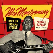 Wes Montgomery, Back On Indiana Avenue: The Carroll DeCamp Recordings [Record Store Day] (LP)