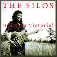 The Silos, Hasta La Victoria! (CD)
