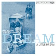 Pink Martini, Dream A Little Dream (CD)