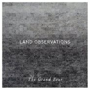 Land Observations, The Grand Tour (CD)