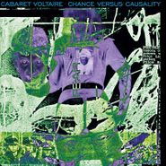 Cabaret Voltaire, Chance Versus Causality [Green Vinyl] (LP)