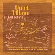 Quiet Village, Silent Movie [Record Store Day Orange Vinyl] (LP)