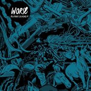 Worse, Rubber Burner (LP)